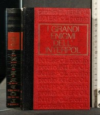 I GRANDI ENIGMI DELL'INTERPOL