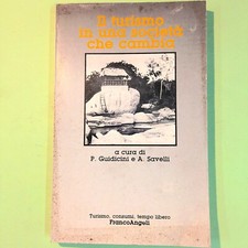 IL TURISMO IN UNA SOCIETÀ CHE CAMBIA GUIDICINI SAVELLI FRANCO ANGELI