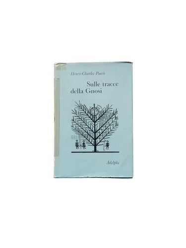 Sulle tracce della - , gnosi