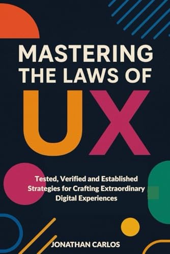 Mastering the laws ux - laws, of