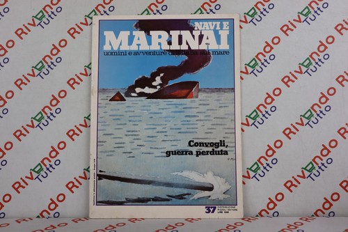 Navi marinai convogli guerra - navi,