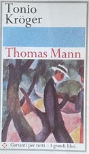 Mann: "Tonio Kroger, Garzanti