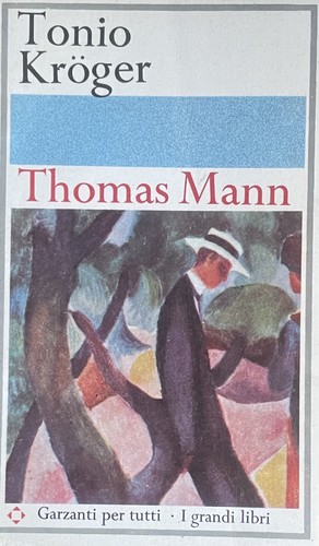 Mann tonio kroger - mann:, garzanti