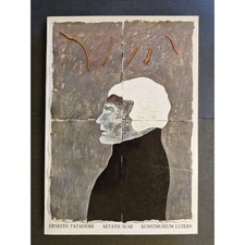 Ernesto Tatafiore, aetatis suae : [erscheint zur Ausstellung "Ernesto Tatafiore,