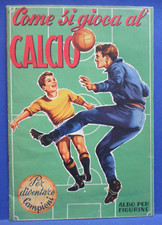 Album figurine  COME SI GIOCA AL CALCIO Lampo Calciatori 1960 COMPLETO OTTIMO !!