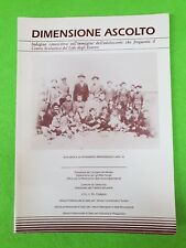  book LIBRO DIMENSIONE ASCOLTO CENTRO SCOLASTICO DEL LIDO DEGLI ESTENSI (L16)