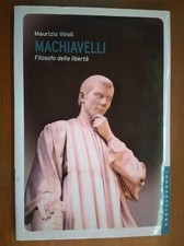 MAURIZIO VIROLI-MACHIAVELLI-FILOSOFO DELLA LIBERTA'-CASTELVECCHI ED.-2013