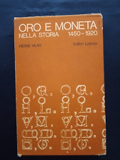 '' ORO E MONETTE DELLA STORIA 1450 - 1920 ''   LATERZA 1971