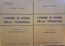 Libro l'esame di storia della pedagogia parte prima e seconda - Ernesto Bignami
