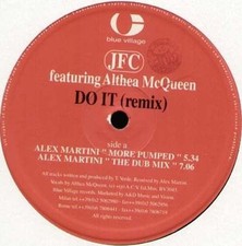 JFC, FEAT ALTHEA MCQUEEN - Do It (Remix) - Blue Village - 1995 Uk  - BVUK 3043