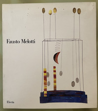 Fausto Melotti   Electa 1990