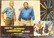 ALTRIMENTI CI ARRABBIAMO 74 BUD SPENCERE TERENCE HILL FONDATO FOTOBUSTA