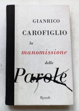 LA MANOMISSIONE DELLE PAROLE -