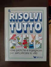 Libro Manuale-Il risolvi tutto idee pratiche e ingegnose - Reader's Digest 1991