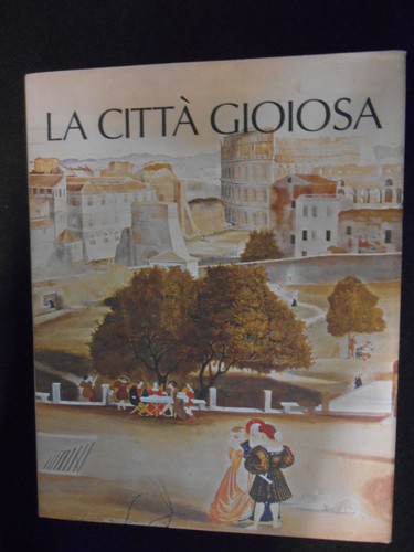 Citta gioiosa bertelli carlo - citta,