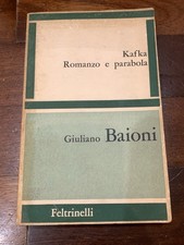 Kafka Romanzo e parabola - Giuliano Baioni