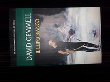 David Gemmell - IL LUPO BIANCO