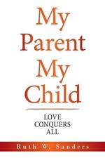 My Parent My Child: Love