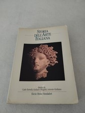 STORIA DELL'ARTE ITALIANA 1 / Bertelli Briganti Giuliano 1986 Electa B Mondadori