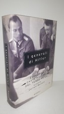 Barnett I GENERALI DI HITLER esercito casta militare Reich - 1a Ed. Rizzoli 1991