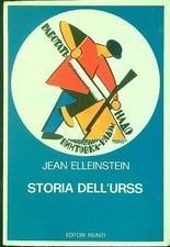 STORIA DELL'URSS ELLEINSTEIN JEAN EDITORI RIUNITI 1976 BIBLIOTECA DI STORIA