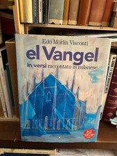 Edo Morlin Visconti - El Vangel in versi raccontato in milanese - 2013