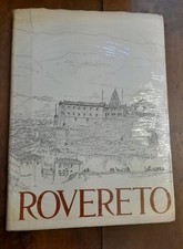 Rovereto Umberto Tomazzoni e Giovanni Tiella, con Illustraz. di Iras Baldessari.
