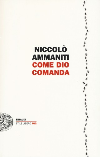 Come dio comanda ammaniti - comanda,