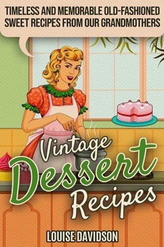 Vintage dessert recipes - vintage,