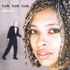 CD Tok Tok Tok About