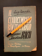 IL CLAVICEMBALO BEN TEMPERATO DI J. S. BACH LIBRO DI LUIGI PERRACHIO 1947