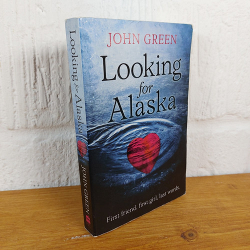 Looking for alaska - looking,