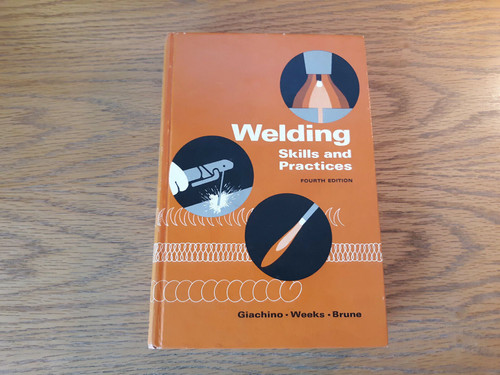 Welding skills and practices - welding,