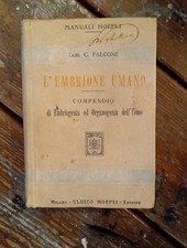 Manuali Hoepli - C. Falcone L'embrione umano Compendio di Embriologia ed Organog