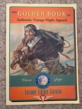 Eastman Leather Clothing The Golden Book Of Authentic Vintage Flight Apparel