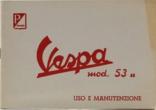 uso manutenzione vespa 53 U anastatica moto epoca ricambi 125 150 98 ss gs gl