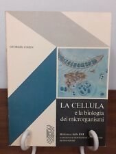 COHEN - LA CELLULA E LA BIOLOGIA DEI MICRORGANISMI [ MONDADORI, 1977 ]