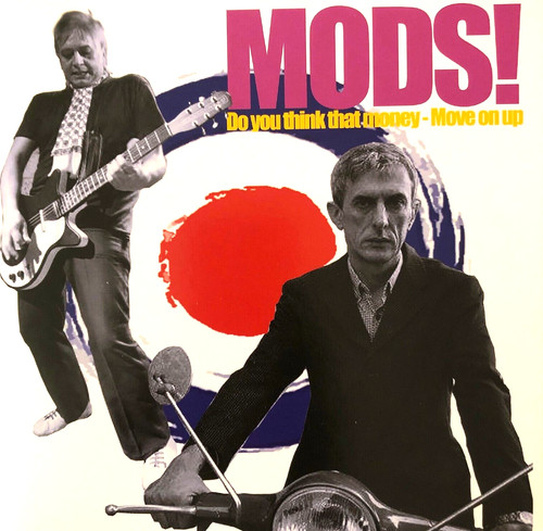 Mods you think that money - you,