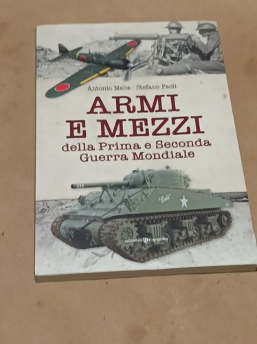 Armi mezzi della prima - armi, e