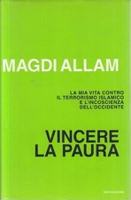 LN2- VINCERE LA PAURA - MAGDI ALLAM - MONDADORI FRECCE - CS - JXS295