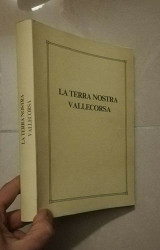 Terra nostra vallecorsa - la,