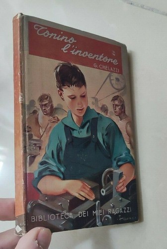 Tonino inventore chelazzi - tonino, l'inventore