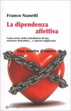 LIBRO LA DIPENDENZA AFFETTIVA