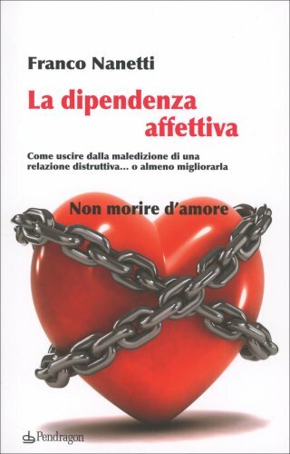 Libro dipendenza affettiva - la,