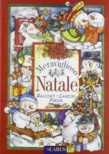 Meraviglioso Natale. Racconti