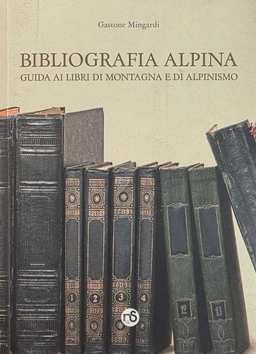 Mingardi gastone bibliografia - mingardi,