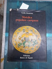 DONATONE Guido - Maiolica popolare campana - Edizione Banco di Napoli 1976