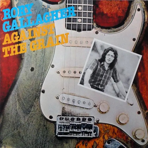 Rory gallagher against the - against,
