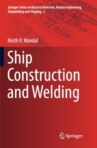 Ship construction and - and, welding
