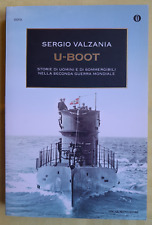 U-BOOT - SERGIO VALZANIA - OSCAR MONDADORI - BROSSURA 2013